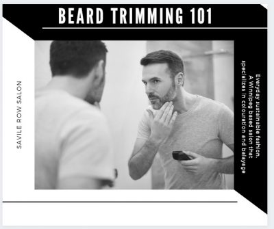 beard trimming 101 - savile row salon winnipeg