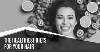 the healthiest diet for your hair