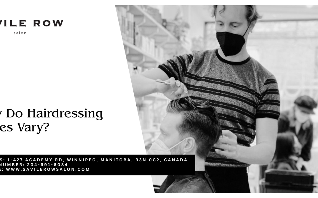 Why Do Hairdressing Prices Vary?